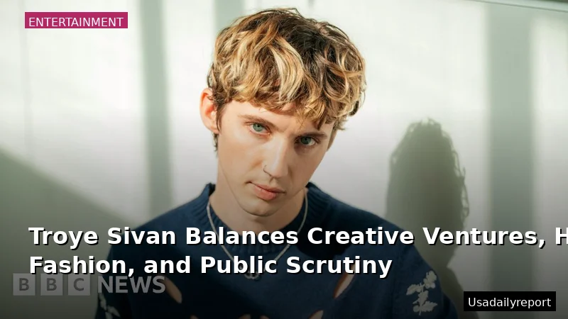 Troye Sivan Balances Creative Ventures, High Fashion, and Public Scrutiny