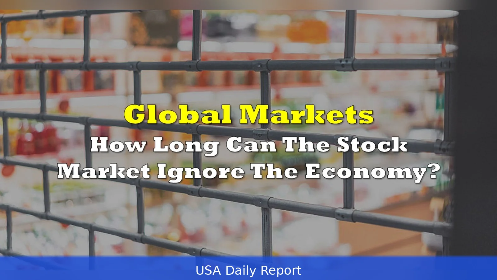 Markets Ignore Weak Economy as War Lingers