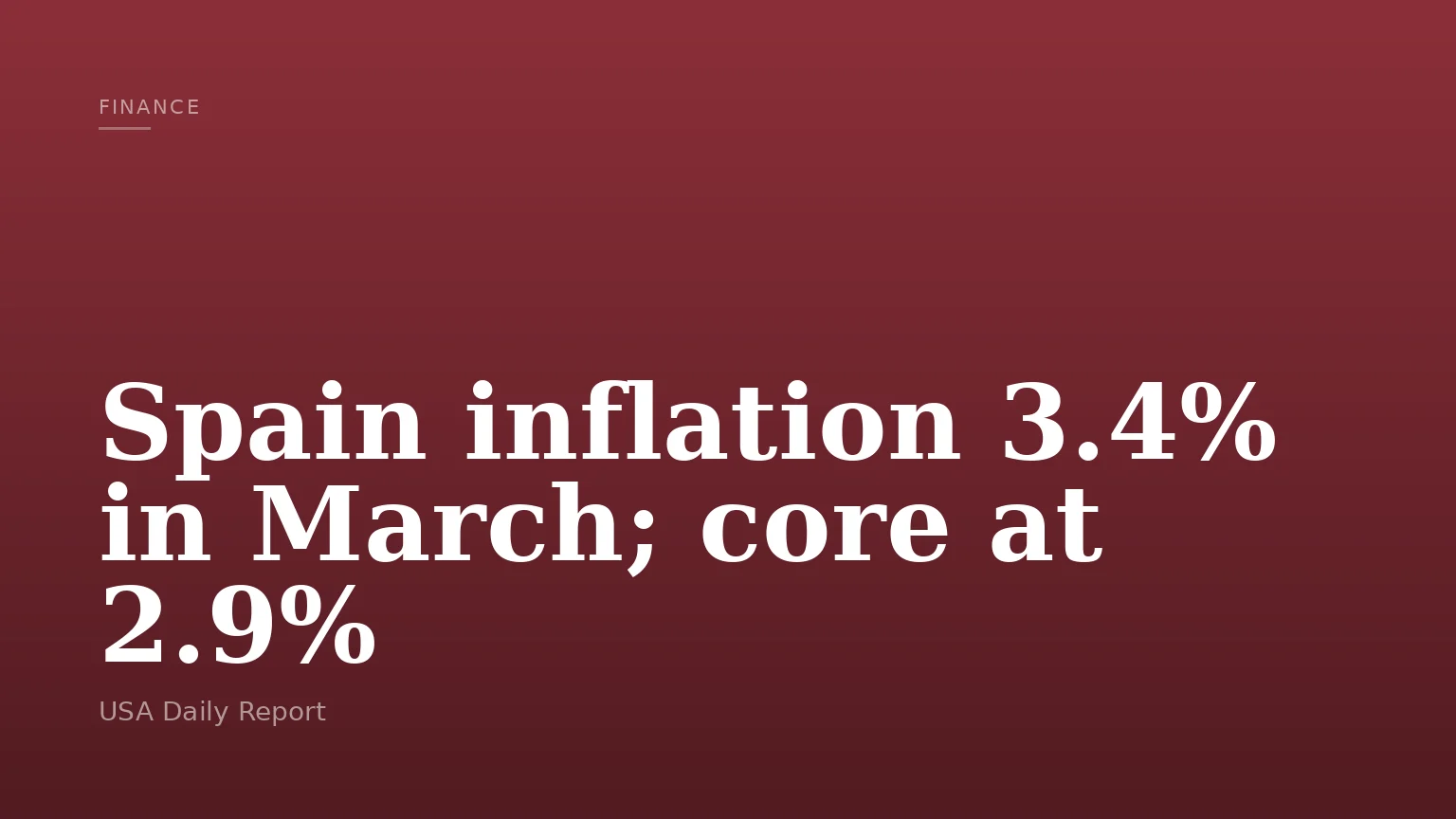 Spain inflation 3.4% in March; core at 2.9%