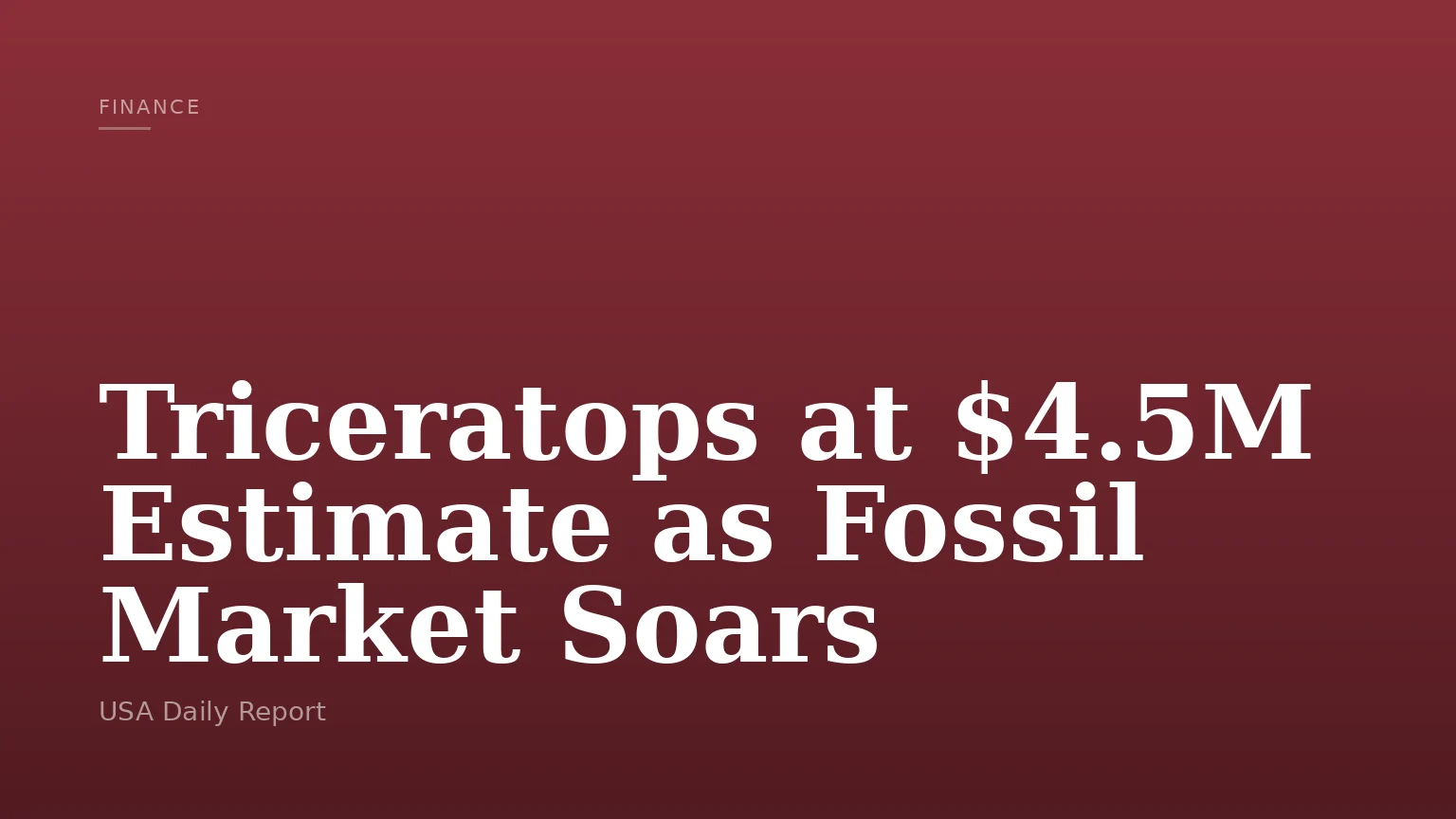 Triceratops at $4.5M Estimate as Fossil Market Soars