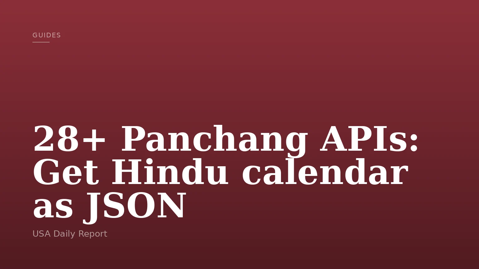28+ Panchang APIs: Get Hindu calendar as JSON