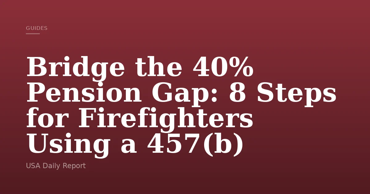 457(b) vs Brokerage: 8 Steps for Firefighters