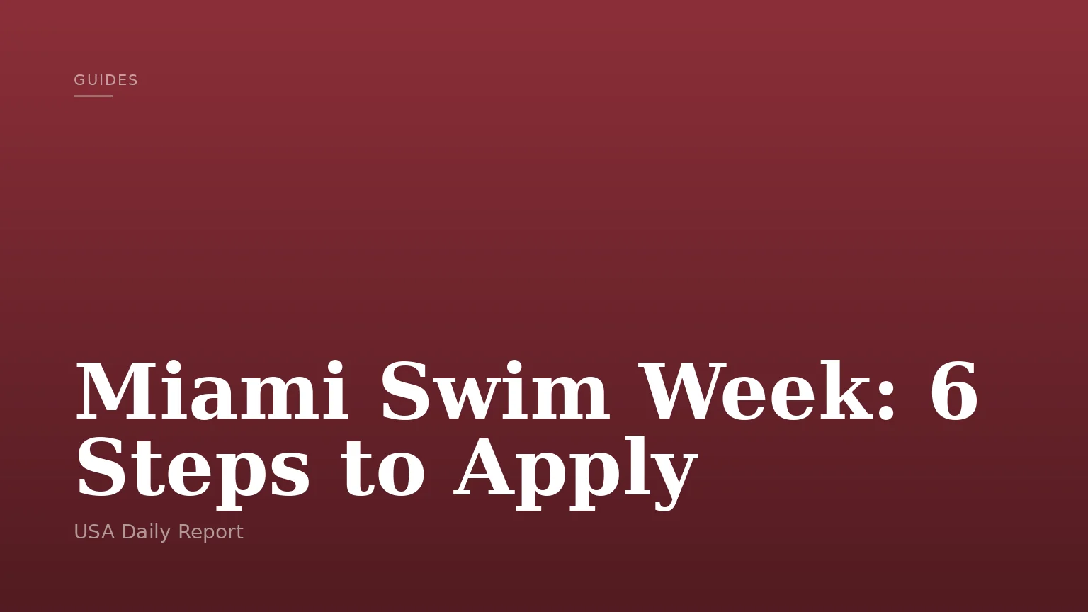 Miami Swim Week: 6 Steps to Apply