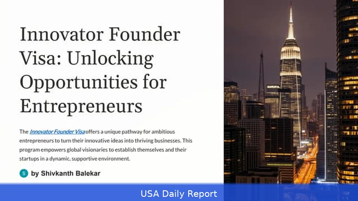 US Entrepreneur Visa Alternatives 2026 — Innovator Founder Route Explained