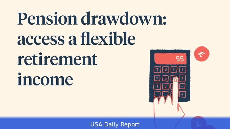 US Pension Drawdown 2026 — How to Take Money from Your Pension