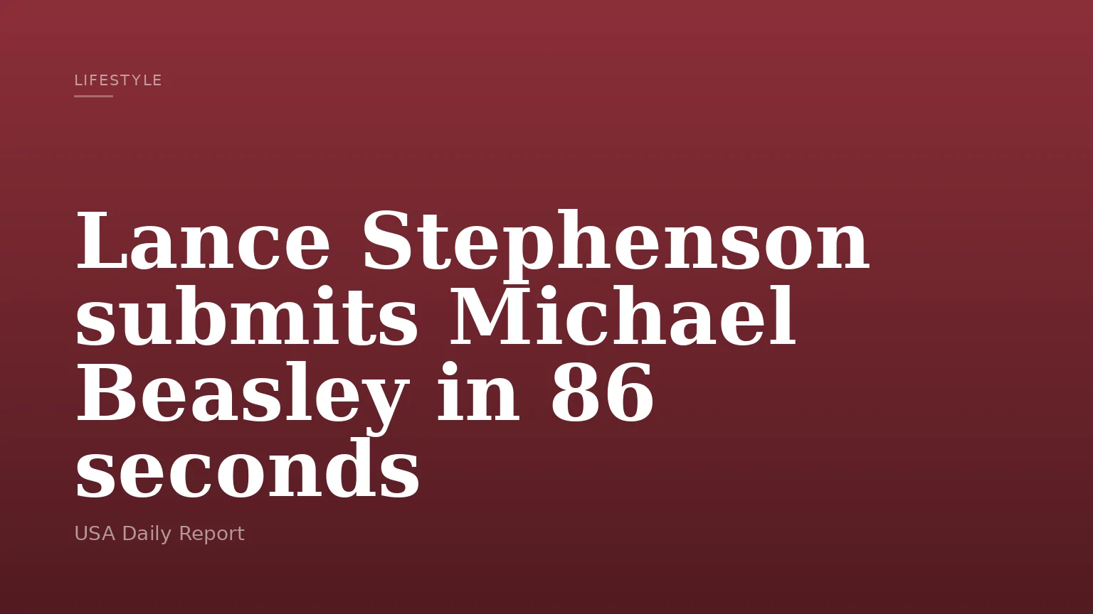 Lance Stephenson submits Michael Beasley in 86 seconds