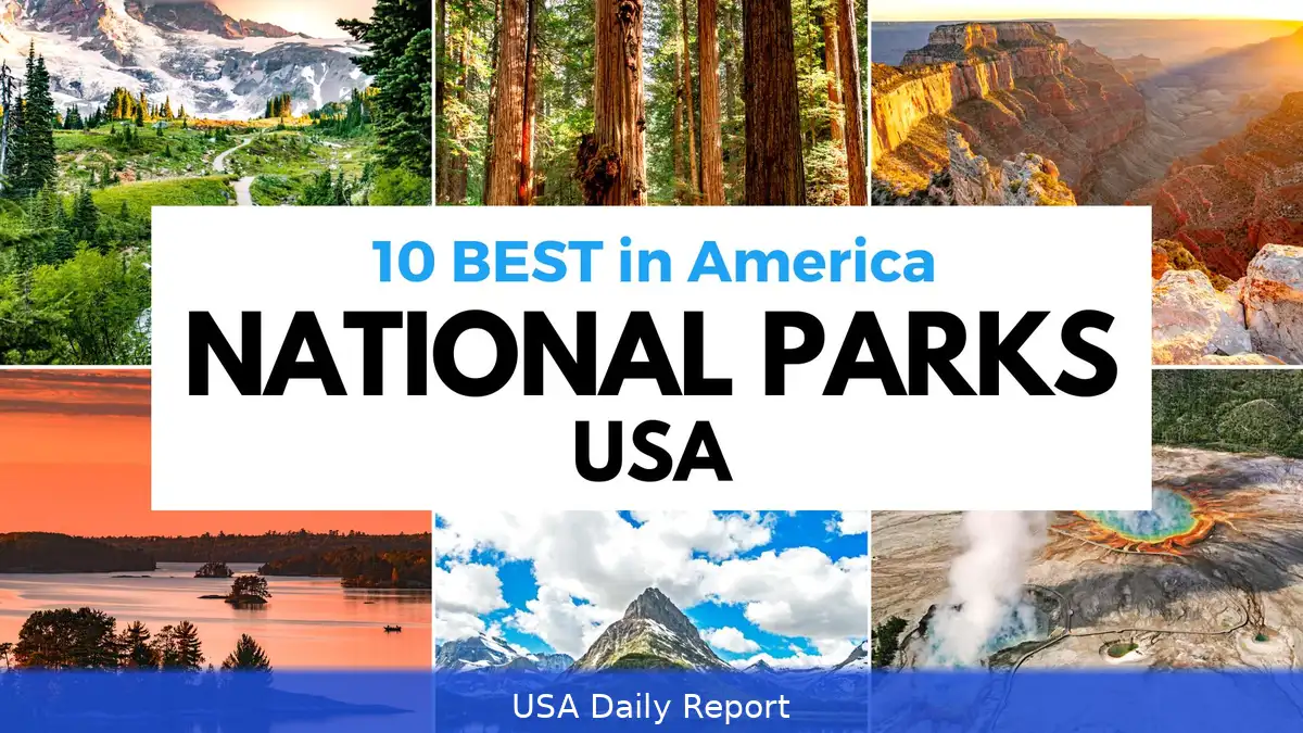 National Parks in America: A Complete Guide to the Best Parks and How to Visit