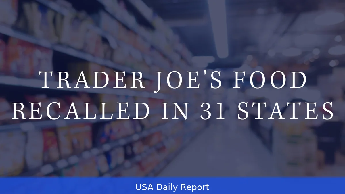 Trader Joe’s Expands Fried Rice Recall Over Glass Contamination Across 43 States
