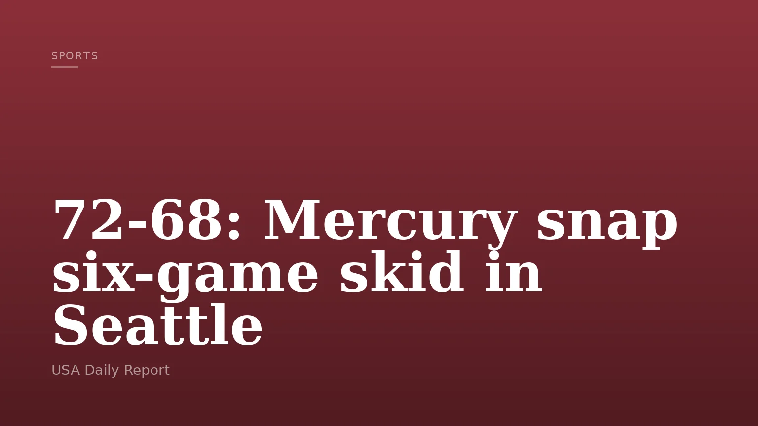 72-68: Mercury snap six-game skid in Seattle
