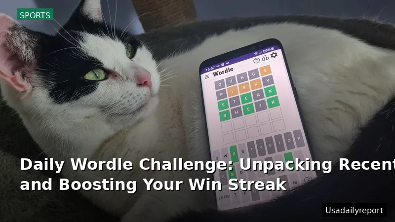 Daily Wordle Challenge: Unpacking Recent Answers and Boosting Your Win Streak