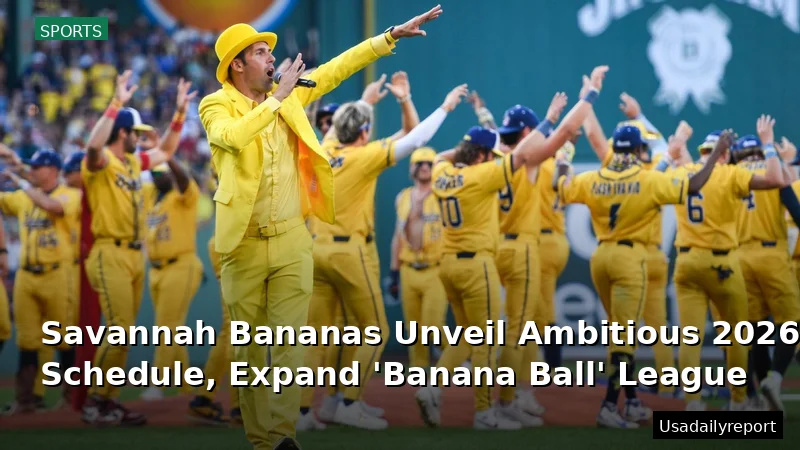 Savannah Bananas Unveil Ambitious 2026 Tour Schedule, Expand 'Banana Ball' League