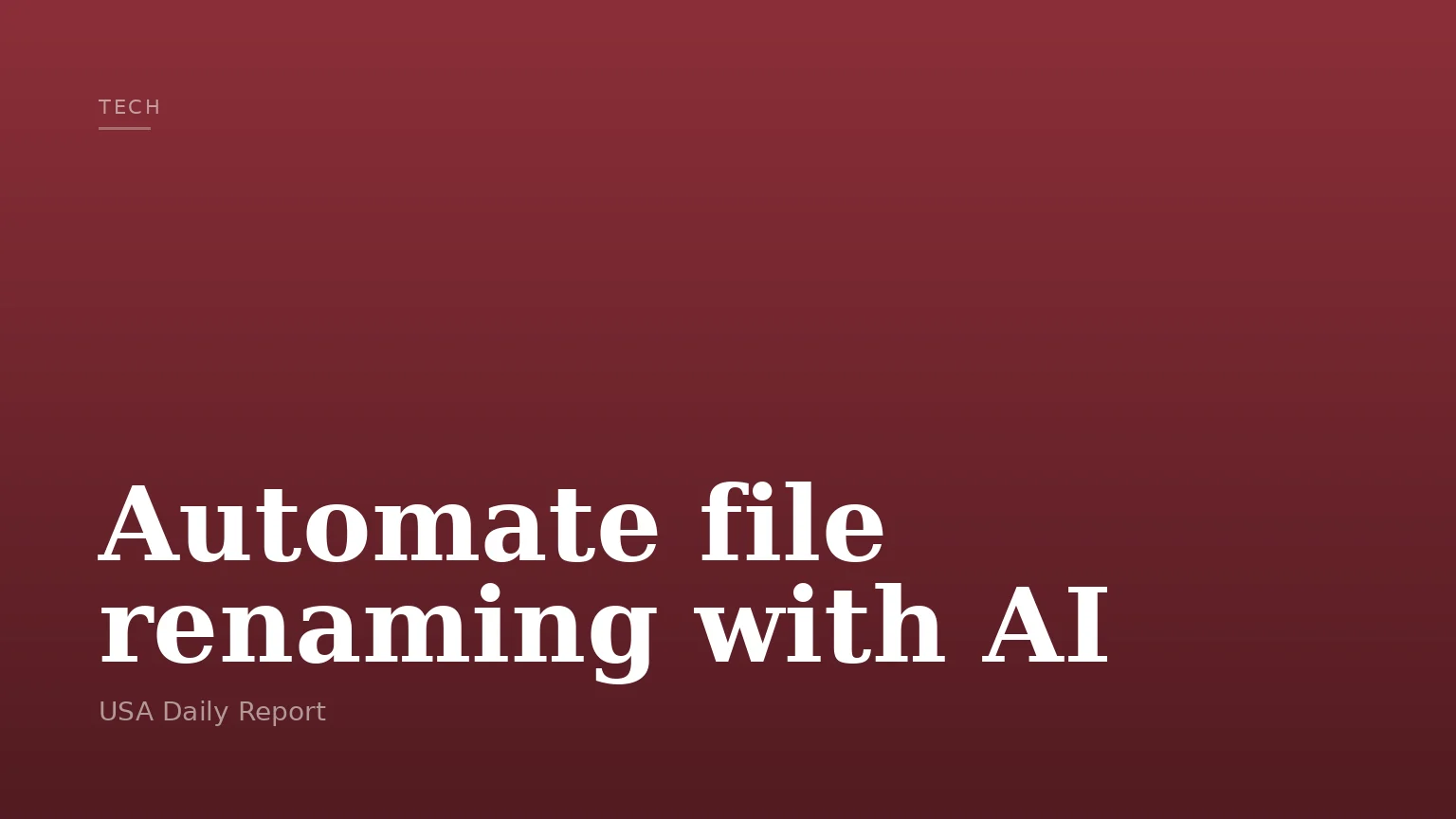 Automate file renaming with AI