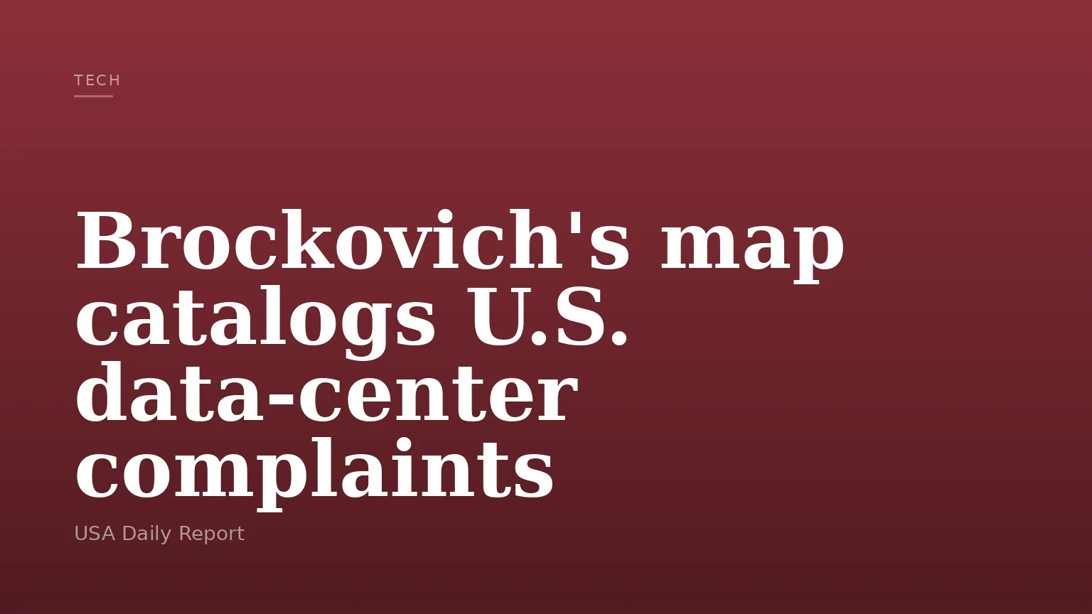 Brockovich's map catalogs U.S. data-center complaints