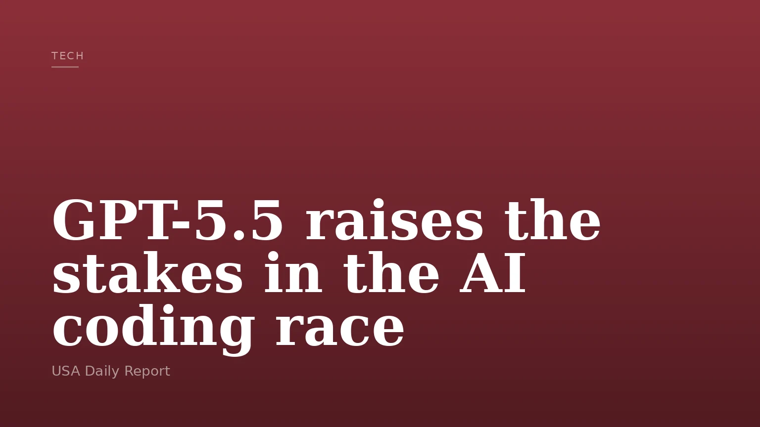 GPT-5.5 raises the stakes in the AI coding race