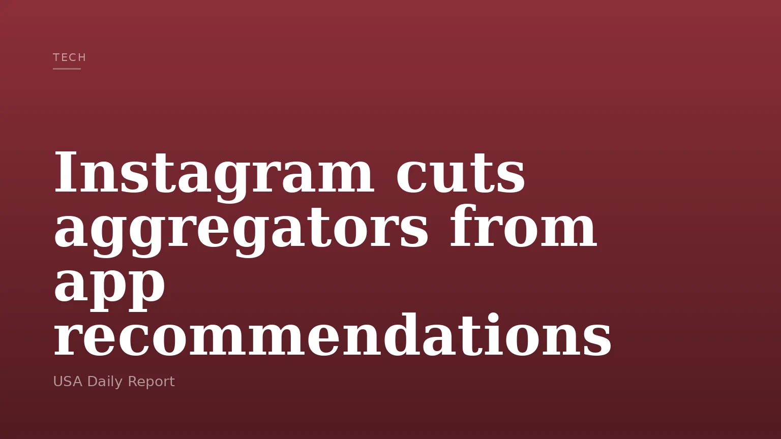 Instagram cuts aggregators from app recommendations