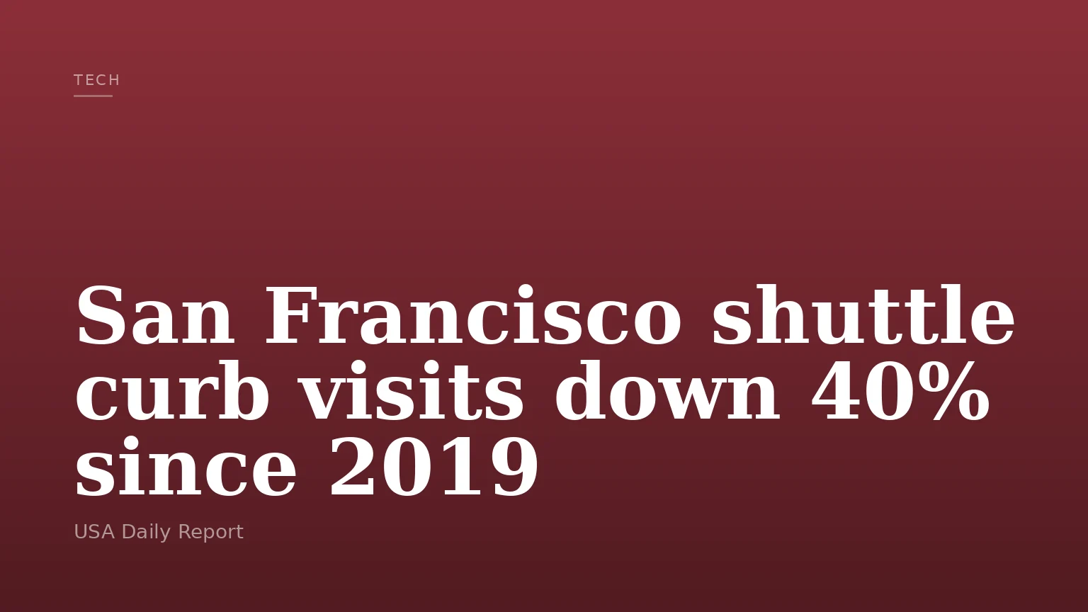 San Francisco shuttle curb visits down 40% since 2019