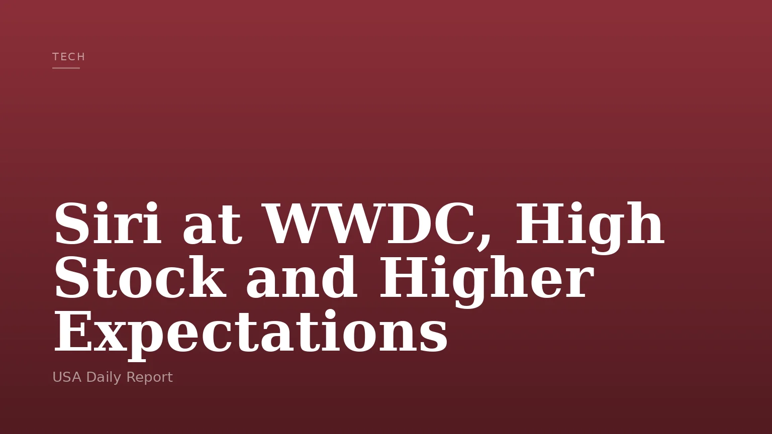 Siri at WWDC, High Stock and Higher Expectations