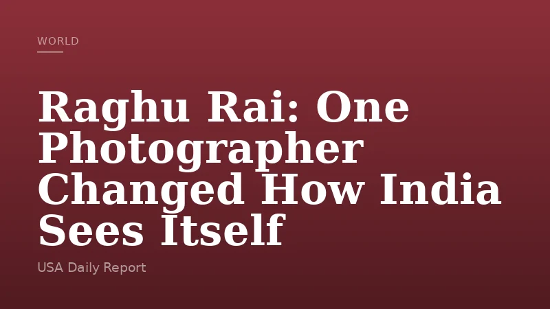 Raghu Rai: One Photographer Changed How India Sees Itself